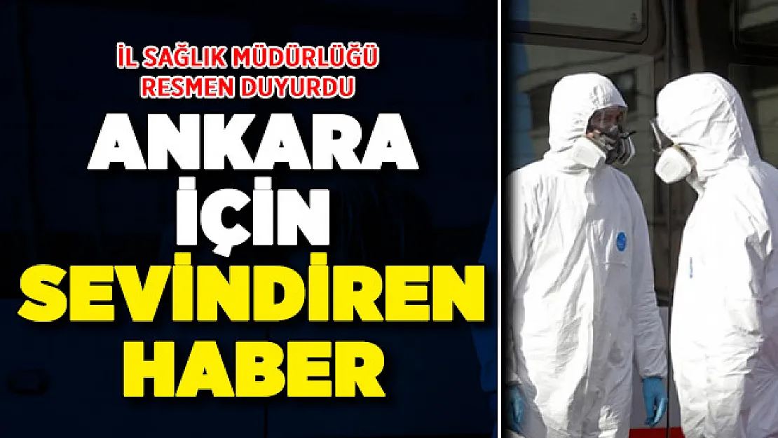 İl Sağlık Müdürlüğü resmen duyurdu: Ankara için müjdeli haber