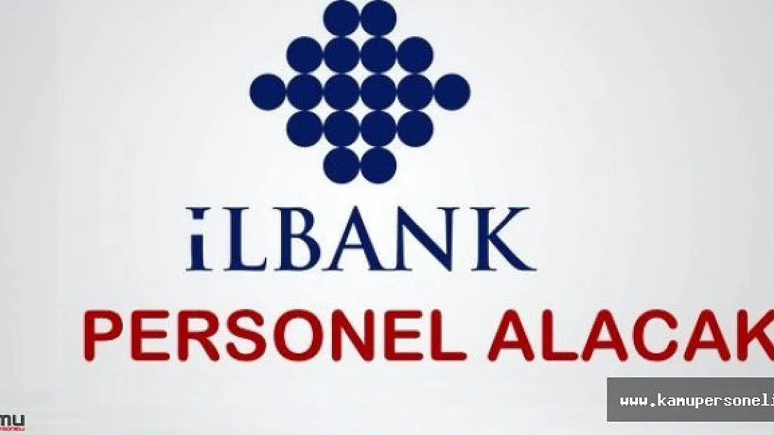 İller Bankası 200 Personel Alıyor