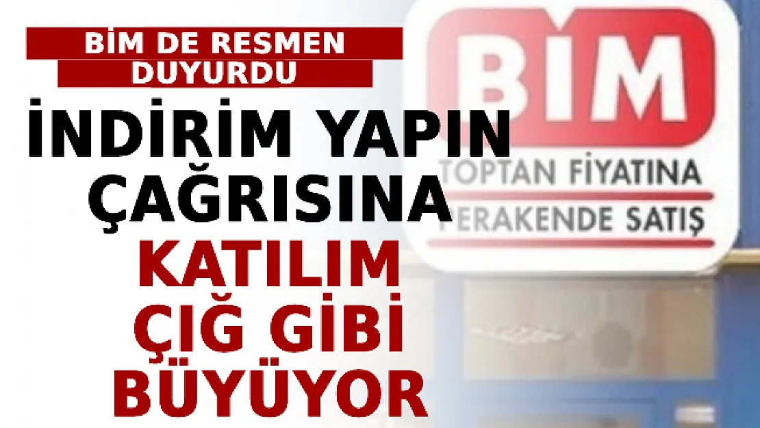 İndirim Yapın Çağrısına Katılım Çığ Gibi Büyüyor: BİM de Resmen Duyurdu!