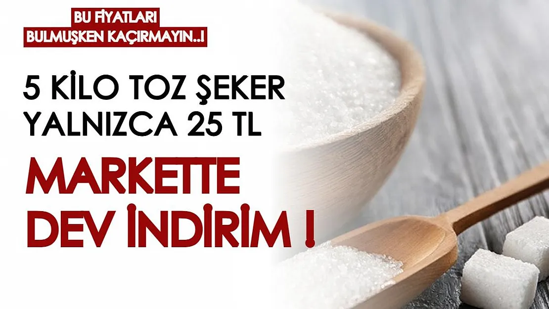 İndirimi bulmuşken kaçırmayın: 5 kiloluk toz şeker 25 TL'ye satılıyor, zam gelmeden stoklayın!