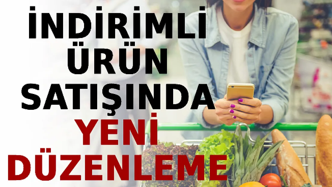 İndirimli Ürün Satışında Yeni Düzenleme: 30 Gün Şartı Geldi