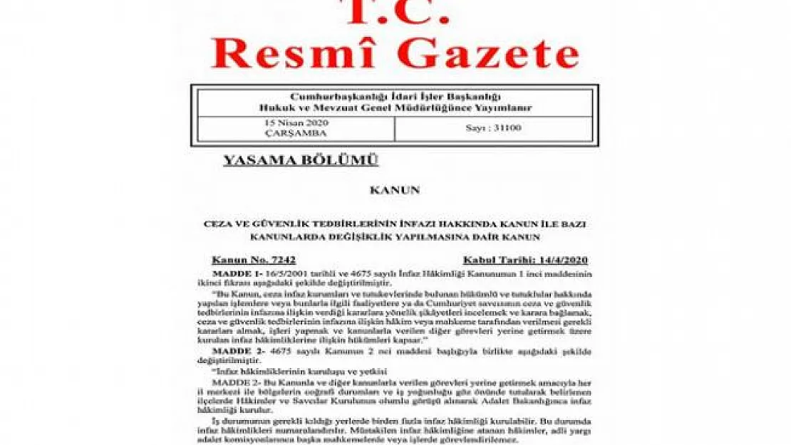İnfaz Yasası Yürürlüğe Girdi