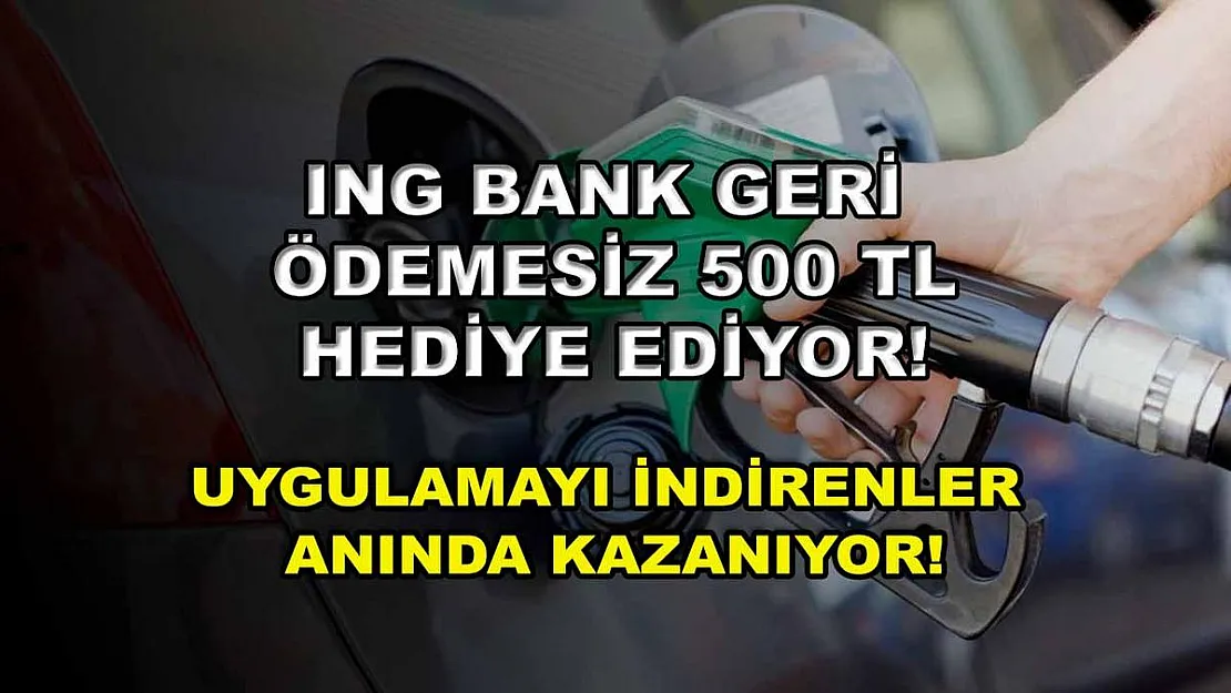 ING Bank geri ödemesiz 500 TL hediye ediyor! Uygulamayı indirenler anında kazanıyor!