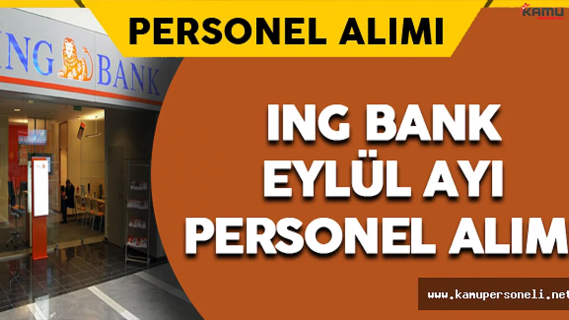 ING Bank Personel Alımlarına Bir Yenisini Daha Ekledi