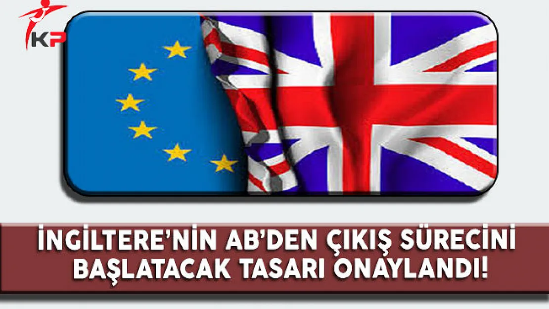 İngiltere AB'den Çıkıyor! Lordlar Kamarası Tasarıyı Onayladı