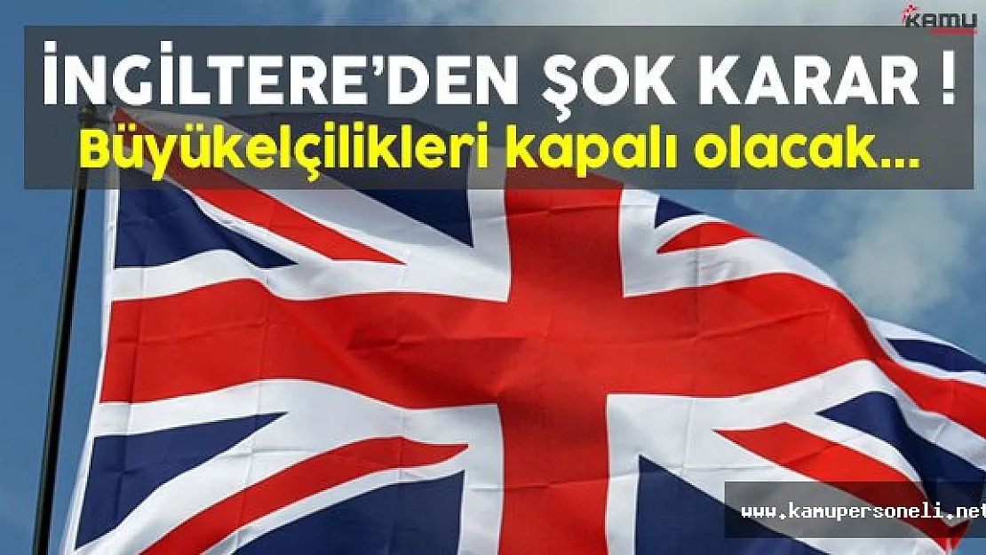 İngiltere Büyükelçiliği 16 Eylül Cuma Günü Kapalı Olacak !