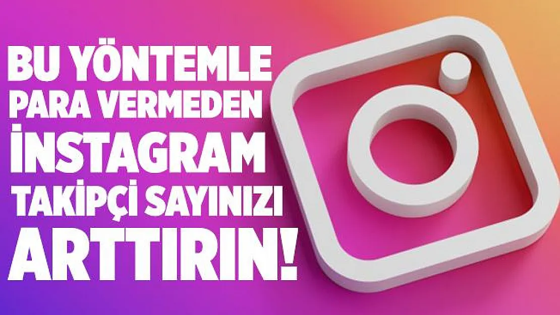 İnstagram ücretsiz takipçi arttırma! İnstagram ücretsiz takipçi kasma 2020 Bu yöntemle takipçi sayınızı arttırabileceksiniz!