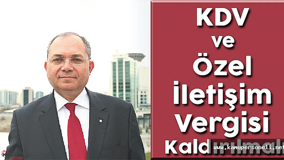 İnternet Faturalarındaki KDV ve Özel İletişim Vergisi Kaldırılmalı