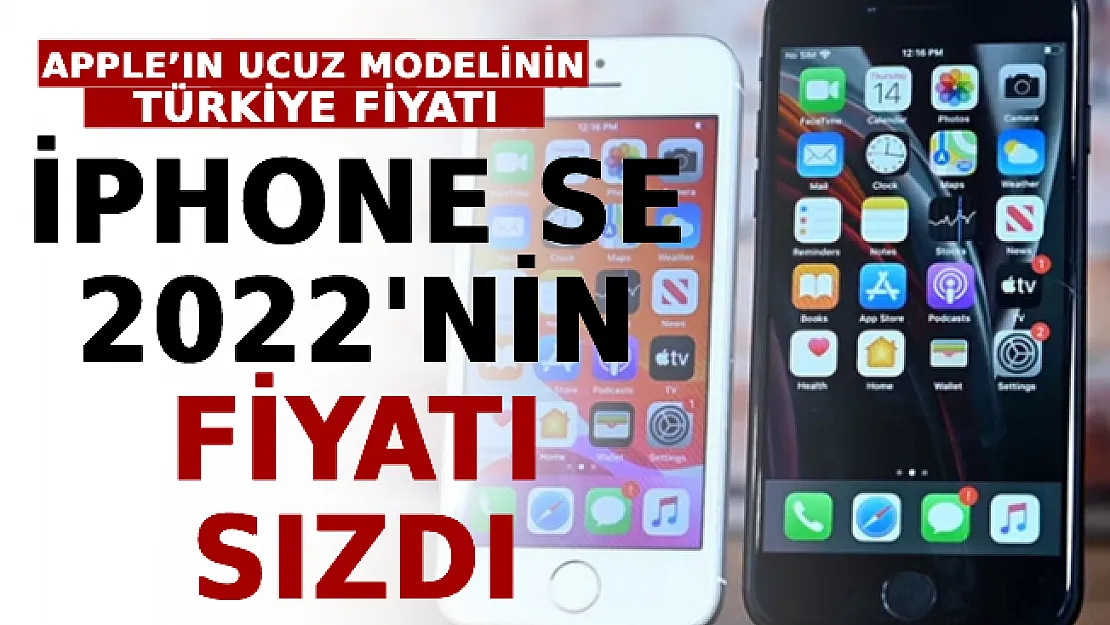 iPhone SE 2022'nin Fiyatı Sızdı! İşte Apple'ın Ucuz Modelinin Türkiye Fiyatı