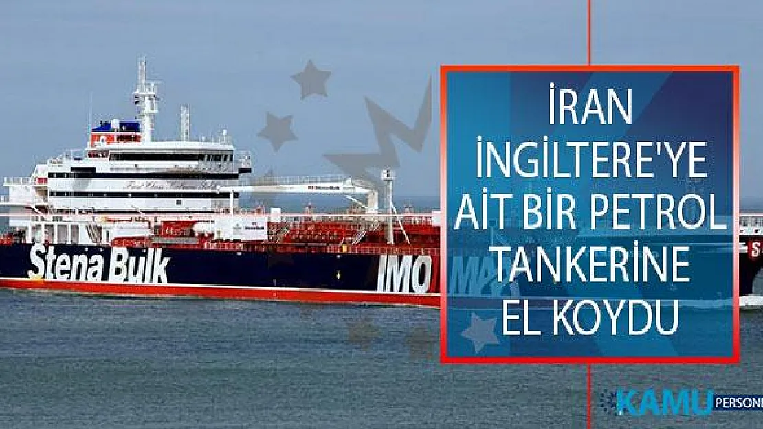 İran Devrim Muhafızları Ordusu, Hürmüz Boğazı'nda İngiltere'ye Ait Bir Petrol Tankerine El Koydu!