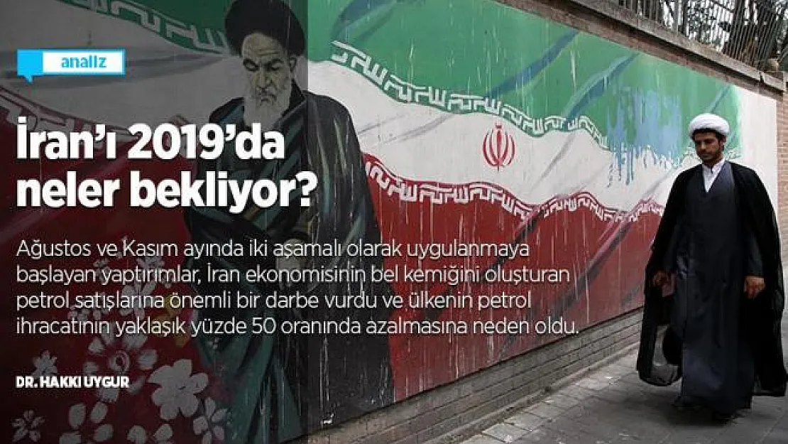 İran'ı 2019'da neler bekliyor?