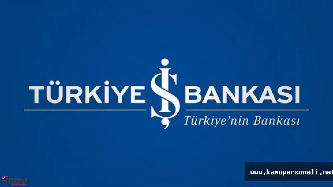 İş Bankası Personel Alımı Başvuruları Bitiyor