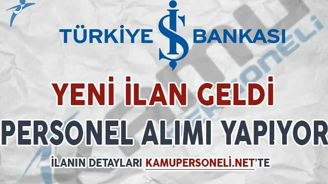 İş Bankası Yeni İlan Yayımladı ! Sistem Destek Uzmanı Alıyor