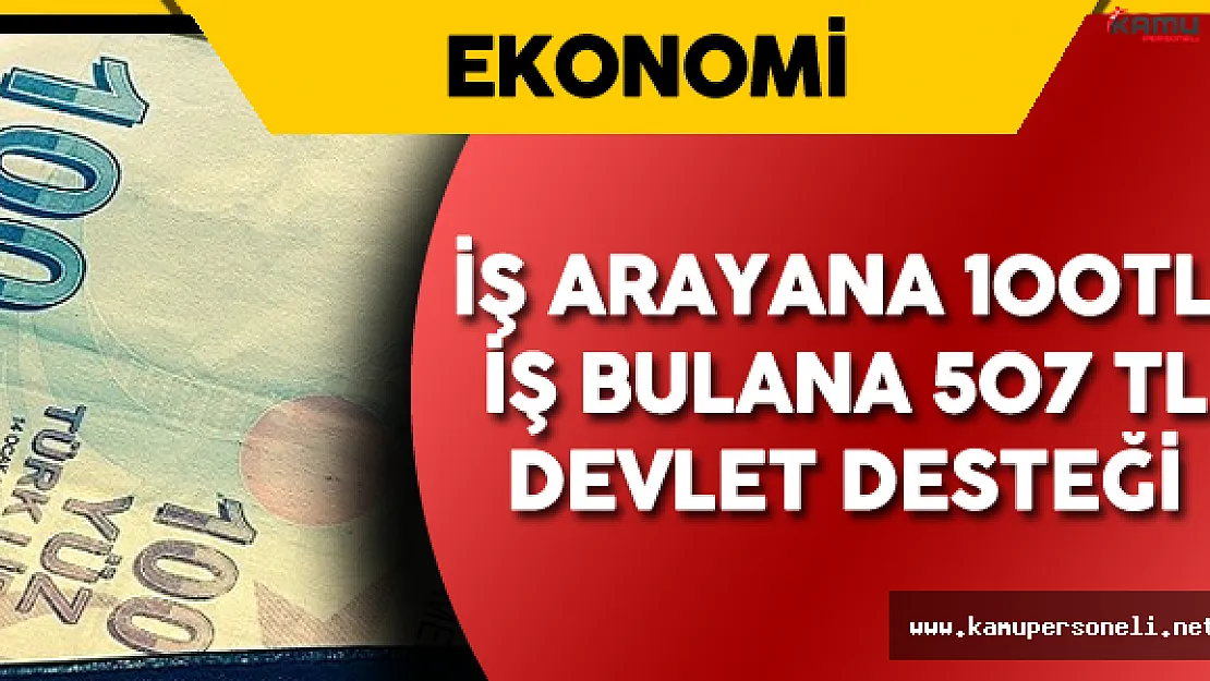 İş bulana 507 TL Devlet Desteği