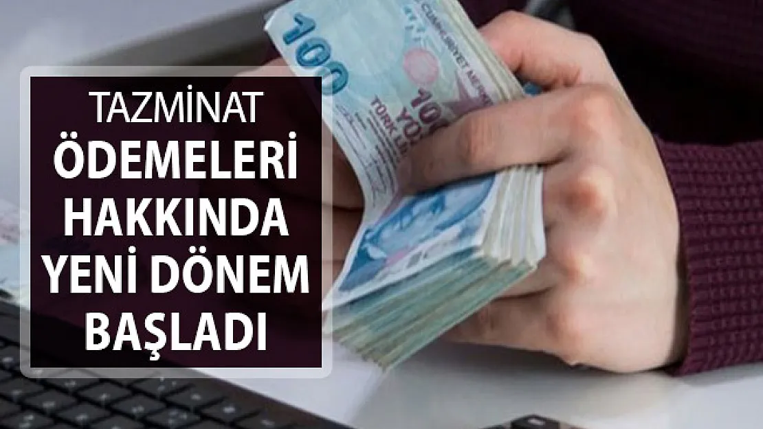 İşinden Ayrılan Personele Ödenen Tazminatlarda Yeni Dönem