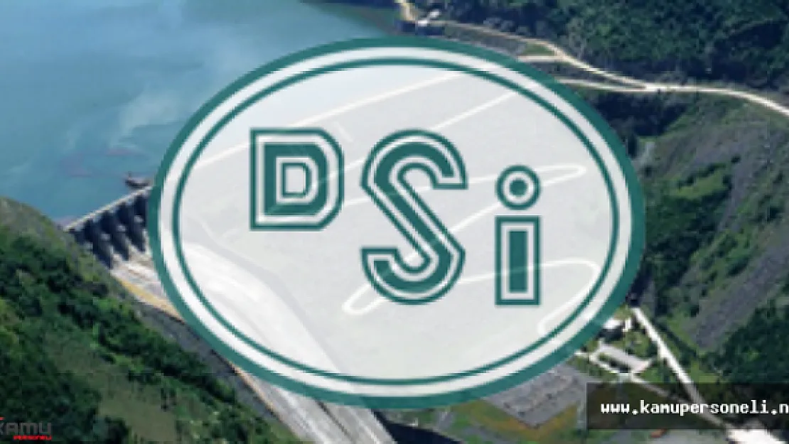 İŞKUR 05-11 Kasım'da DSİ kadrosuna 500 işçi alımı yapacak!