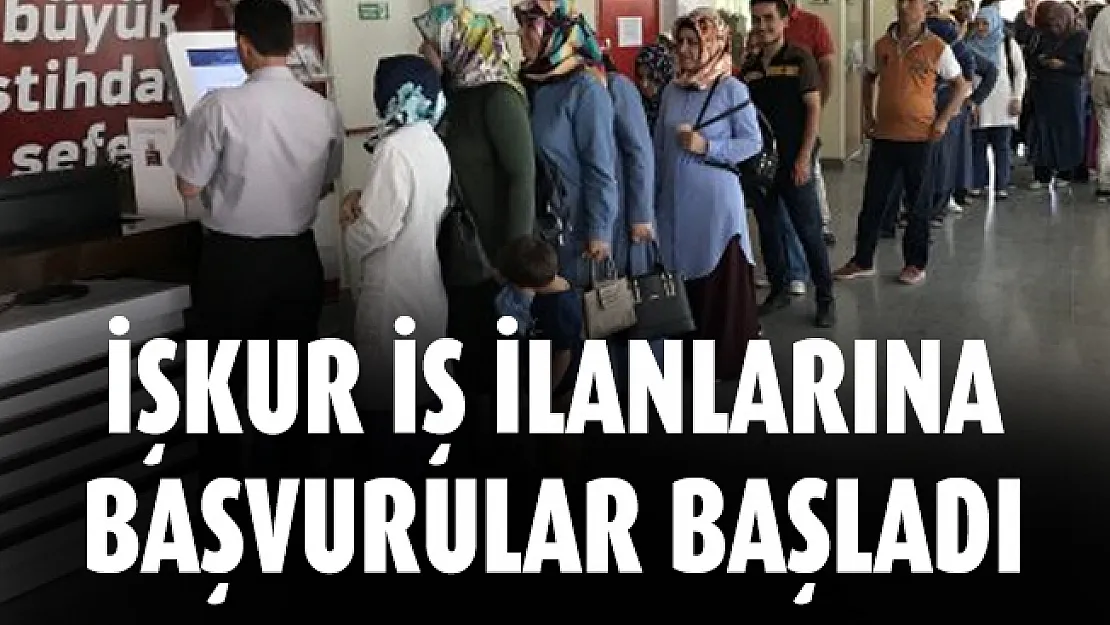 İŞKUR 12 Ağustos iş ilanlarına başvurular başladı! İŞKUR Online iş başvurusu