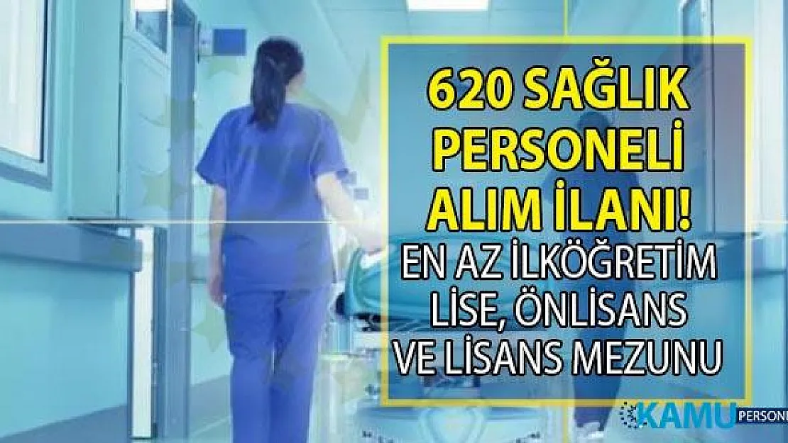 İŞKUR 16-24 Eylül arasında ilköğretim, lise, önlisans ve lisans mezunu KPSS şartsız 620 sağlık personeli alımı yapacak!