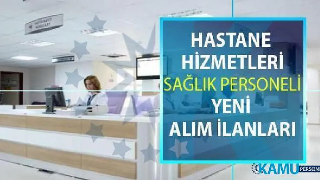 İŞKUR 16 Temmuz yeni iş ilanları! İŞKUR hastane personeli alım ilanları iş başvurusu!