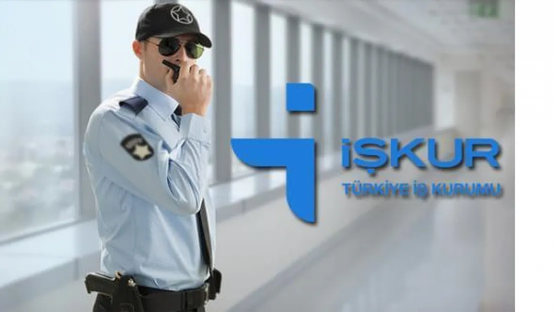 İŞKUR 364 Güvenlik Görevlisi alım ilanı yayınlandı! 2020 Ocak ayı silahlı, silahsız güvenlik görevlisi iş ilanları...