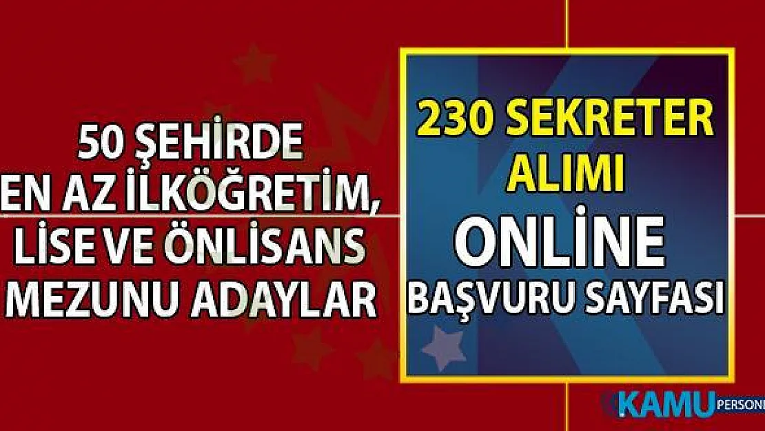 İŞKUR 50 şehirde 230 sekreter alımı online başvuru sayfası! 06 Eylül lise, önlisans mezunu sekreter iş ilanları