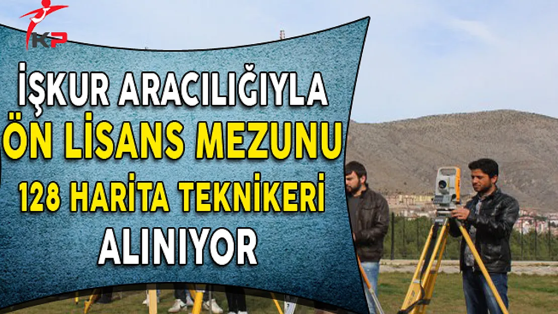 İşkur Aracılığıyla 128 Harita Teknikeri Alınıyor