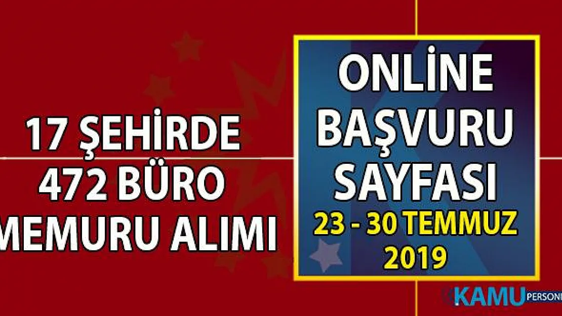 İŞKUR en az lise, önlisans ve lisans mezunu KPSS şartsız 17 şehirde 472 büro memuru alımı iş başvuru sayfası
