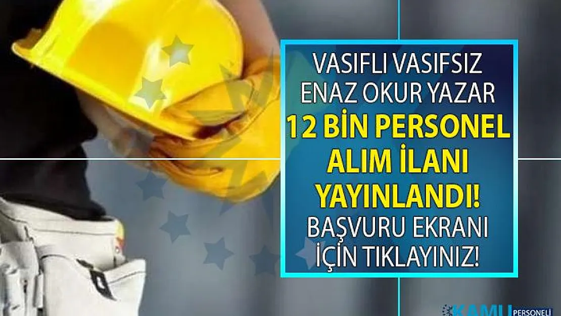 İŞKUR, en az okur yazar olma şartı ile sınavsız 12 bin personel alımı yapılacaktır! İŞKUR'a kayıt nasıl yapılır?