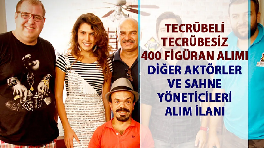 İŞKUR İstanbul İş İlanları! Dizi ve Filmlere oyuncu ve figüran alım ilanları!