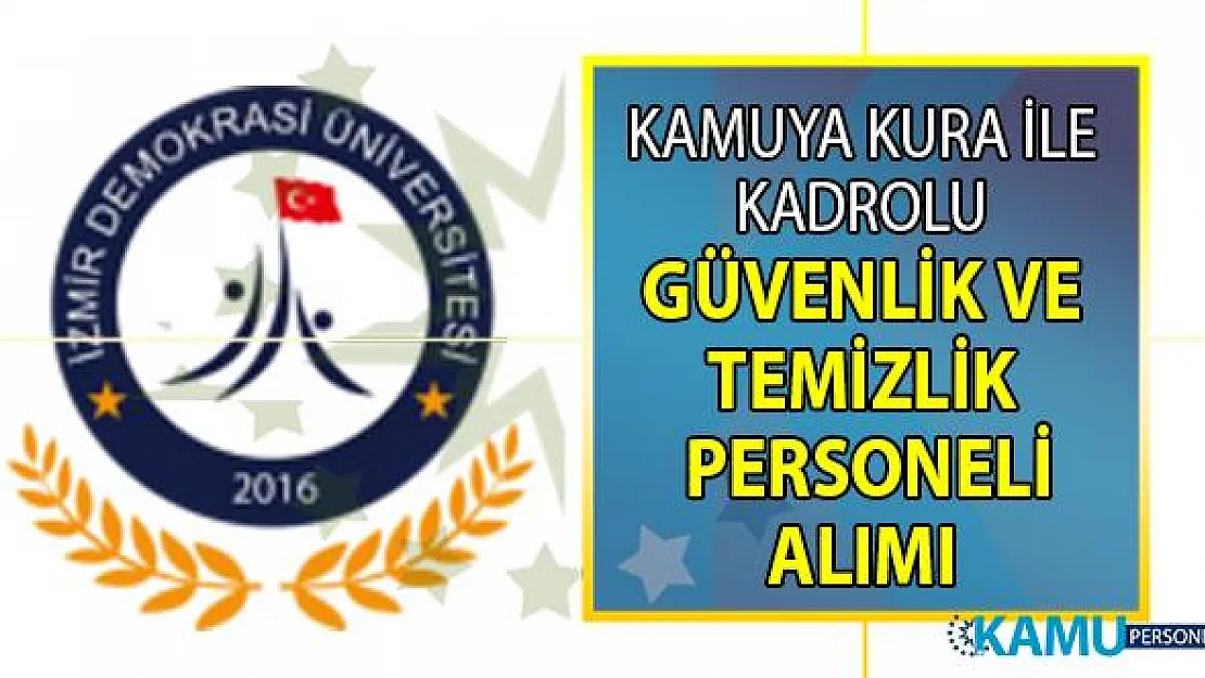 İŞKUR kamuya en az ilköğretim ve lise mezunu güvenlik görevlisi ve temizlik personeli alımı yapacak!