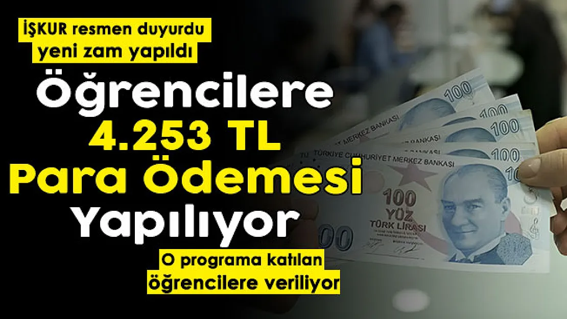 İŞKUR paylaştı: Yeni zam resmen duyuruldu! O programa katılan öğrencilere 4 bin 253 TL veriliyor