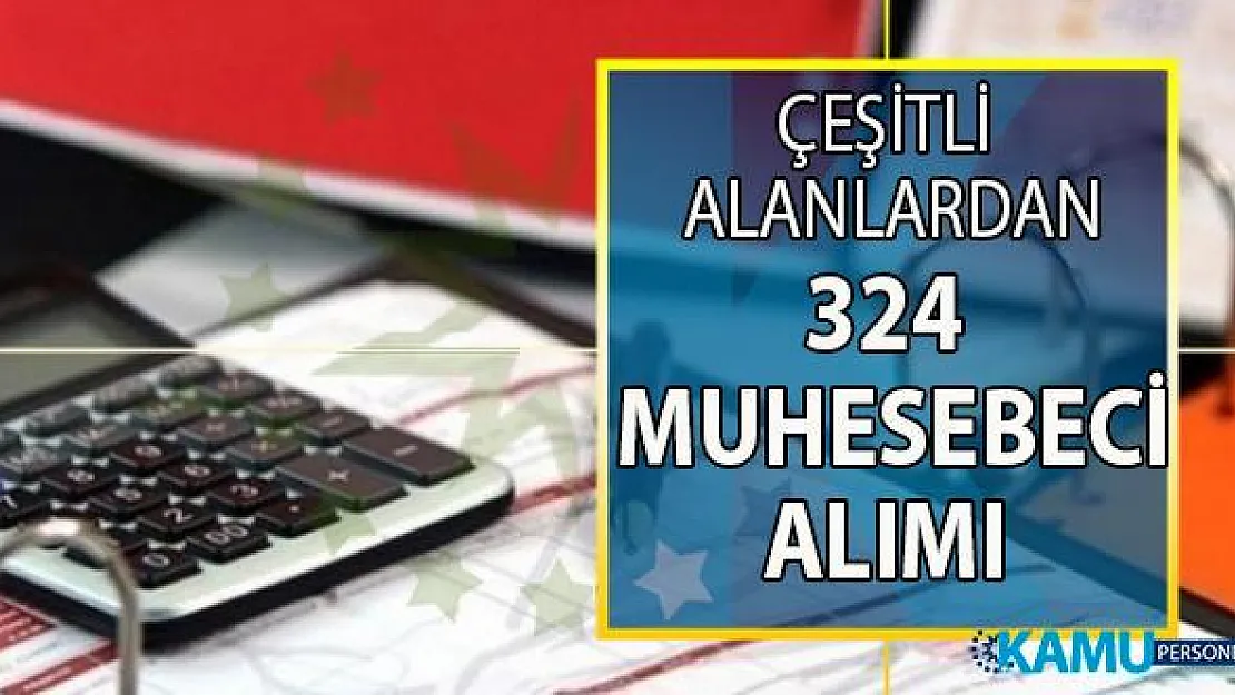 İŞKUR tarafından çeşitli alanlardan 324 Muhasebeci alımı yapılacak!