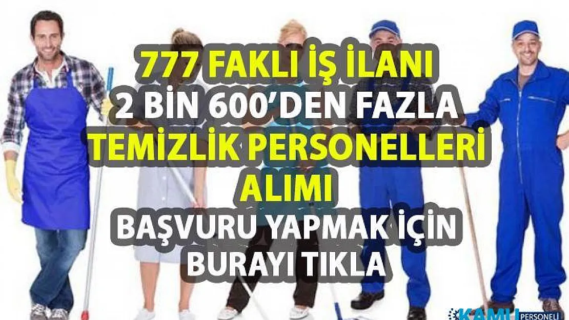 İŞKUR Temizlik personeli iş ilanları! İŞKUR tarafından 2.660 personel alımı yapılacaktır!