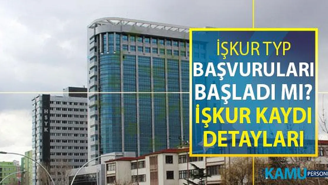 İŞKUR TYP Personel Alımı Başvuruları Başladı Mı? İŞKUR Kaydı Nasıl Yapılır?