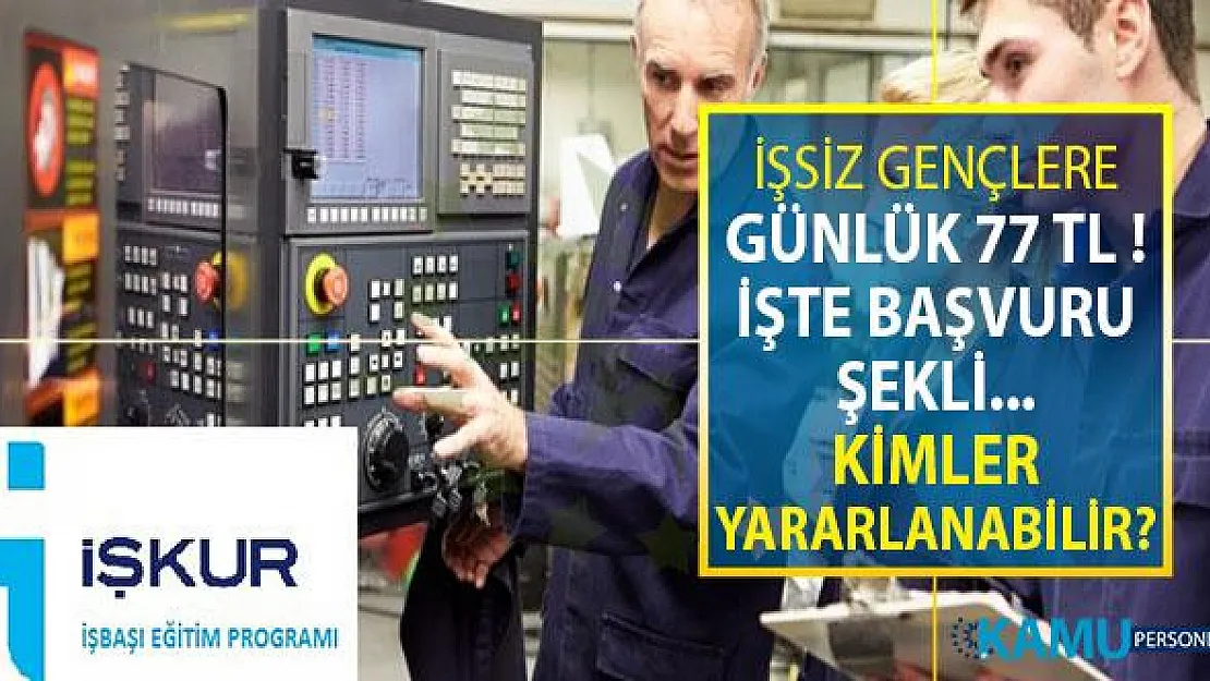 İŞKUR Üzerinden İşsiz Gençlere Gülük 77 TL Cep Harçlığı ! İşte Başvuru Şekli (Kimler İŞKUR'dan Cep Harçlığı Alabilir?)