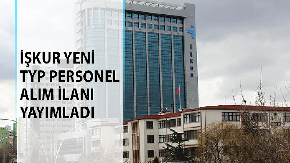 İŞKUR Yeni TYP Personeli Alım İlanı Yayımladı! İŞKUR TYP Personeli Alımı Başvuru Ekranı 2019