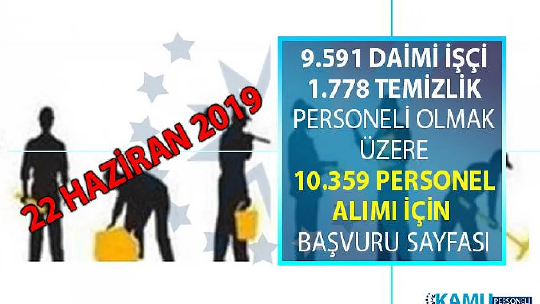 İŞKUR'da 22 Haziran'da yayınlanan iş ilanları kapsamında KPSS şartsız 11 bin 396 personel alımı yapılacaktır!