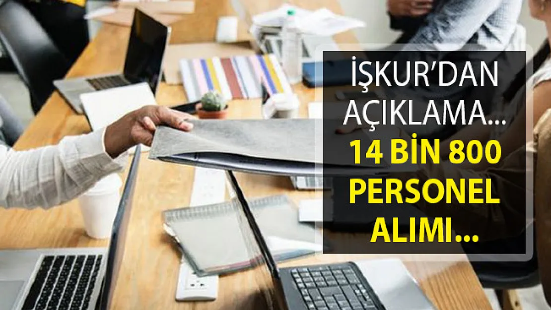 İŞKUR'dan 14 Bin 800 Personel Alımı Açıklaması! Protokol İmzalandı