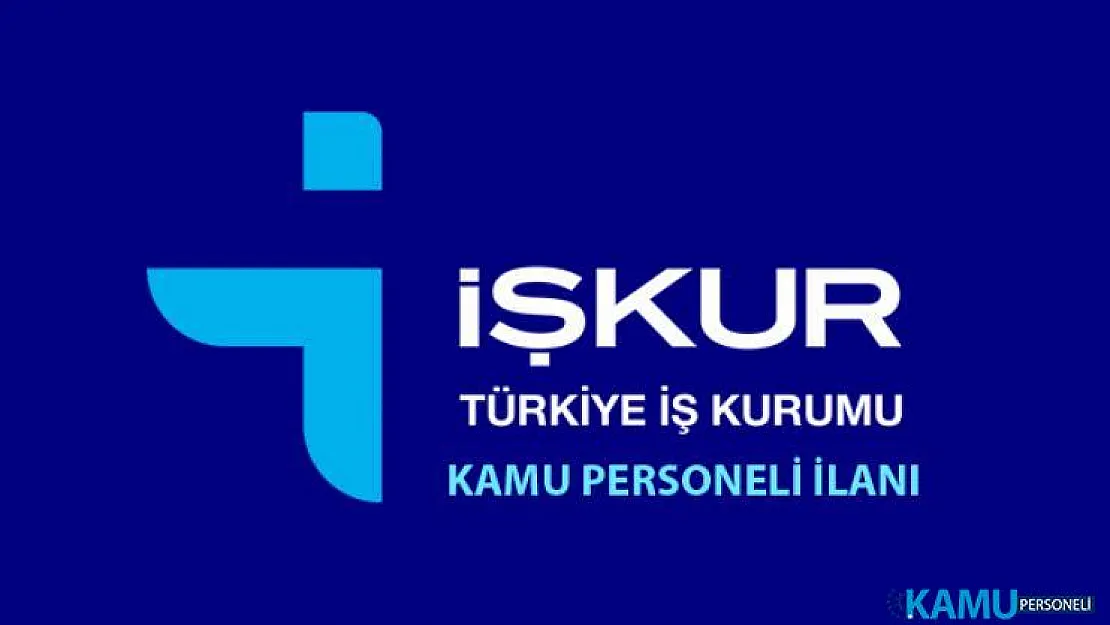 İŞKUR'dan en az ilkokul mezunu kamu personeli alımı! Başvuru şartları neler?