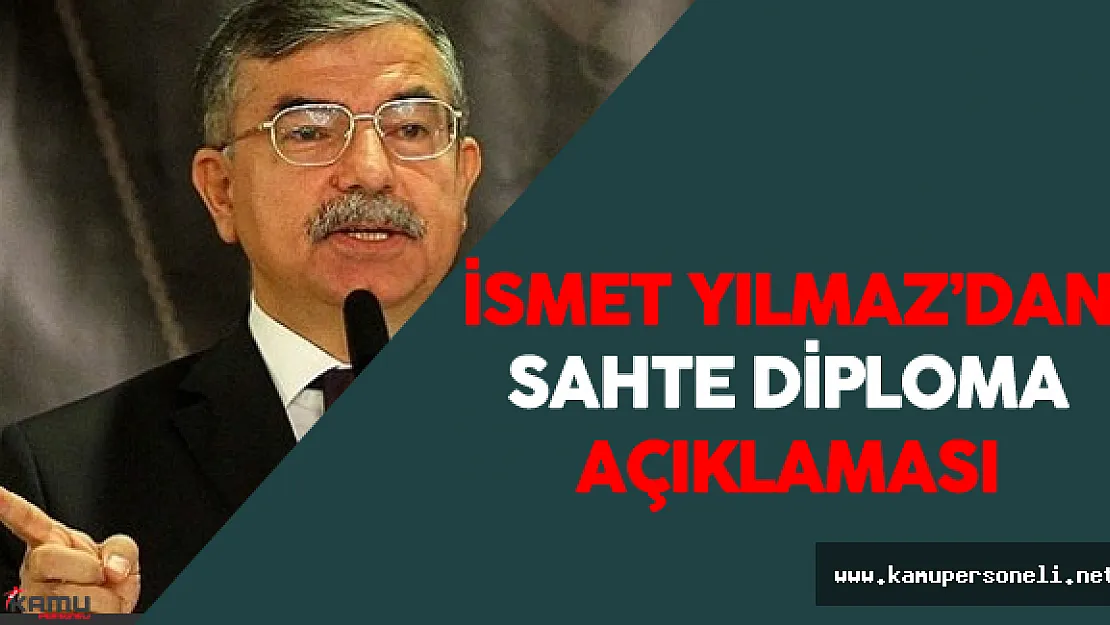 İsmet Yılmaz: &quot109 Sahte Diplomalı Öğretmen Tespit Edildi"