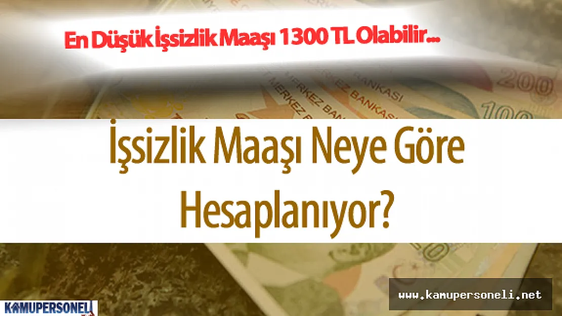 İşsizlik Maaşı Nasıl Hesaplanıyor? (2016 En Düşük İşsizlik Maaşı Ne Kadar Olacak? )