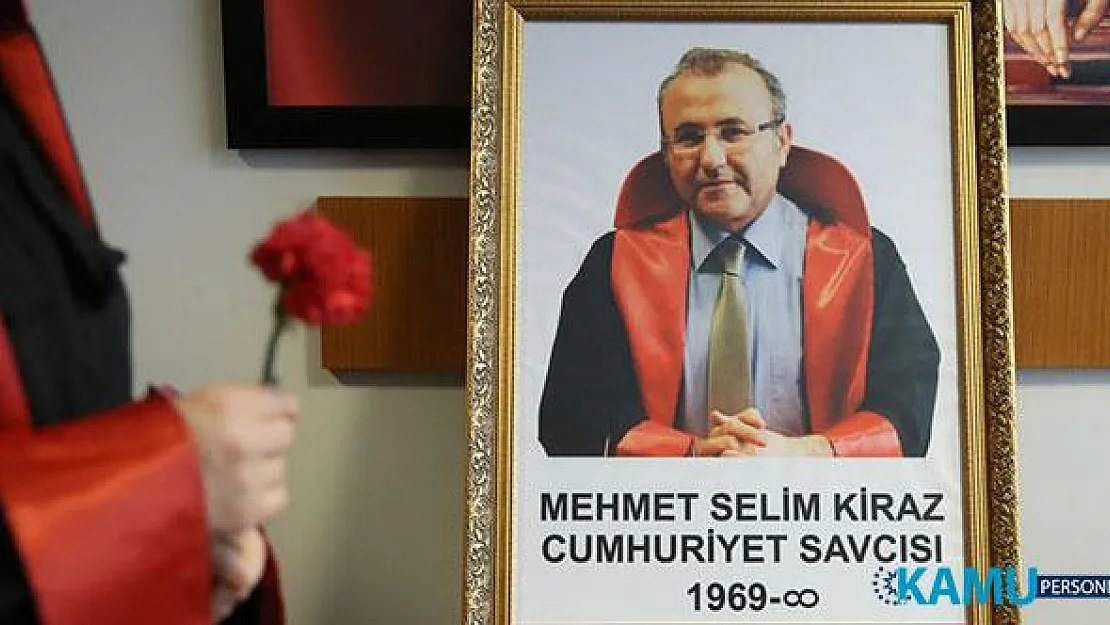 İstanbul Cumhuriyet Savcısı Mehmet Selim Kiraz'ın Şehit Edilmesi Davasında Karar Çıktı!