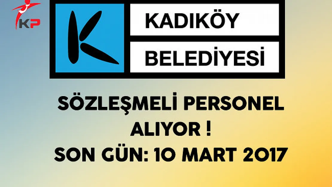 İstanbul Kadıköy Belediyesi Sözleşmeli Tabip Alıyor
