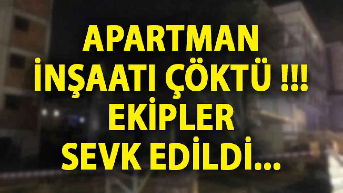 İstanbul Sultanbeyli'de Apartman İnşaatında Çökme! İstanbul Son Dakika Haberi