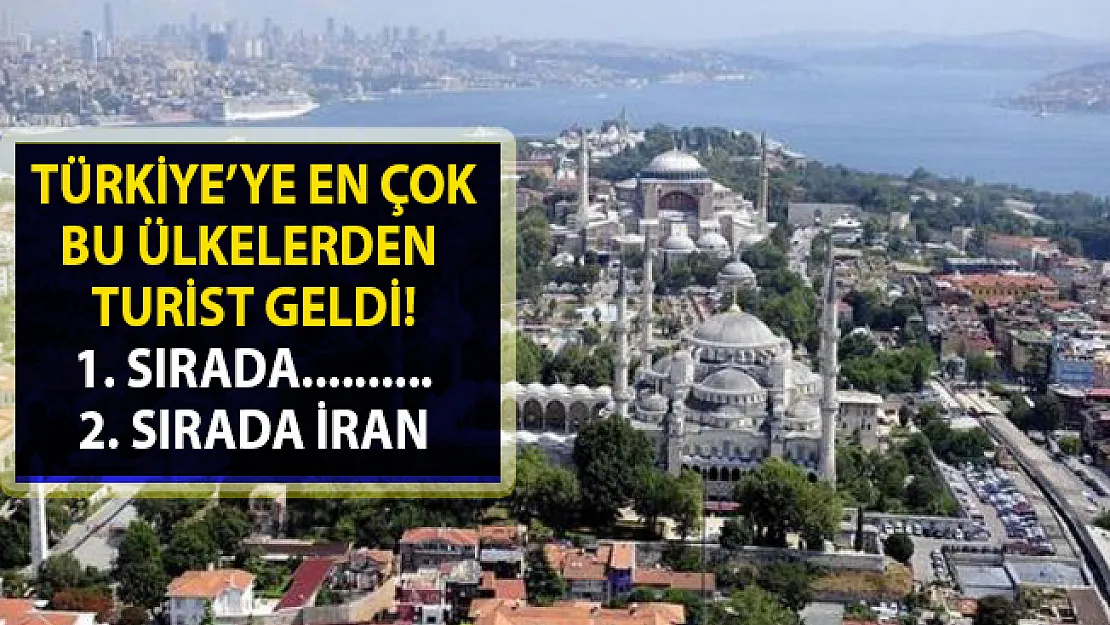 İstanbul'a en çok hangi ülkelerden turist geliyor?