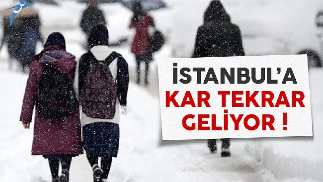 İstanbul'a kar tekrar geliyor
