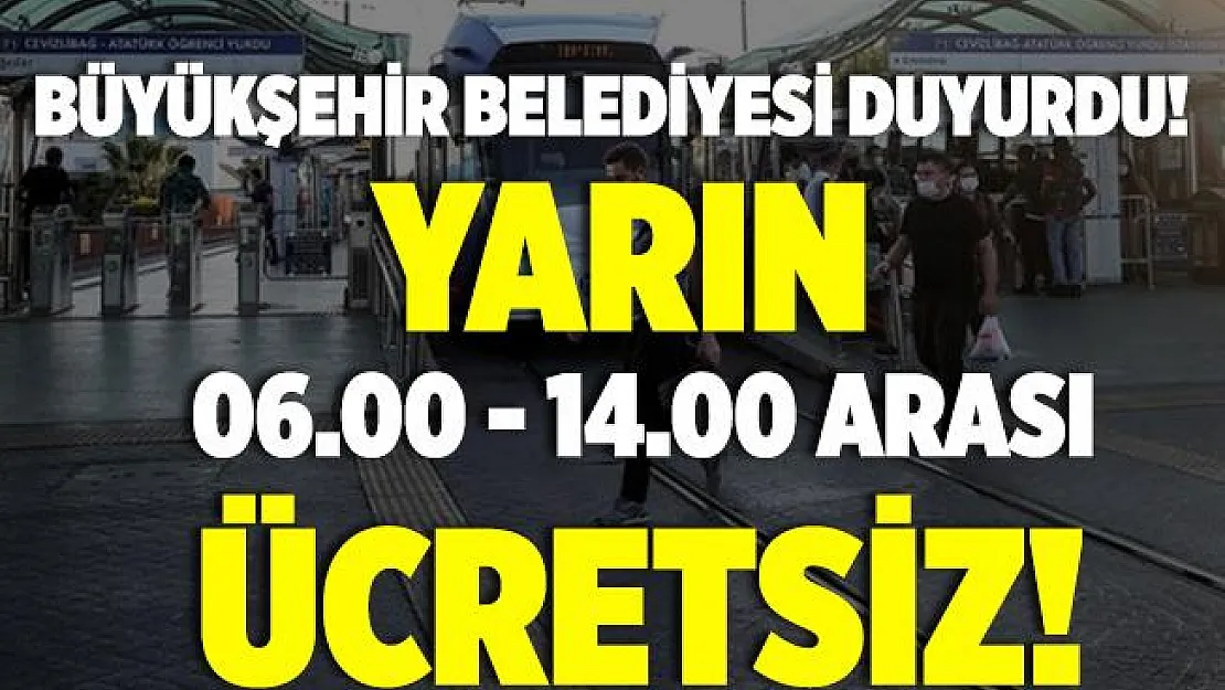 İstanbul'da 12 Ekim Pazartesi toplu ulaşım o saatler arasında ücretsiz olacak!