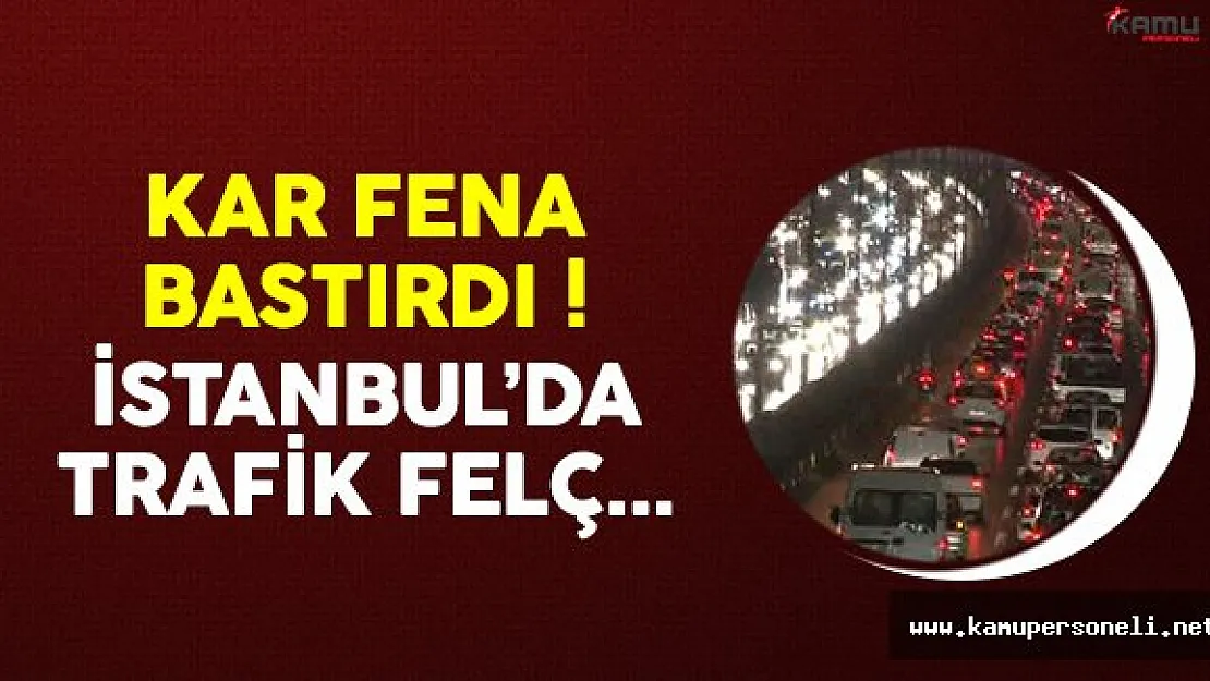 İstanbul'da başlayan kar yağışı trafiği felç etti