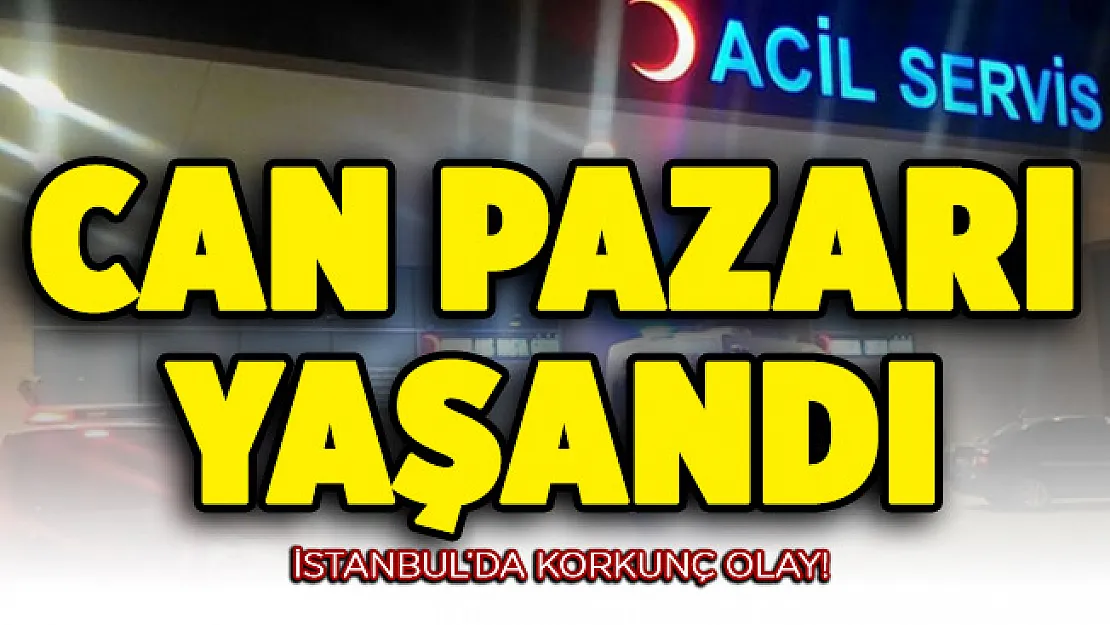 İstanbul'da korkunç olay! Silahlar patladı: Ölü var!