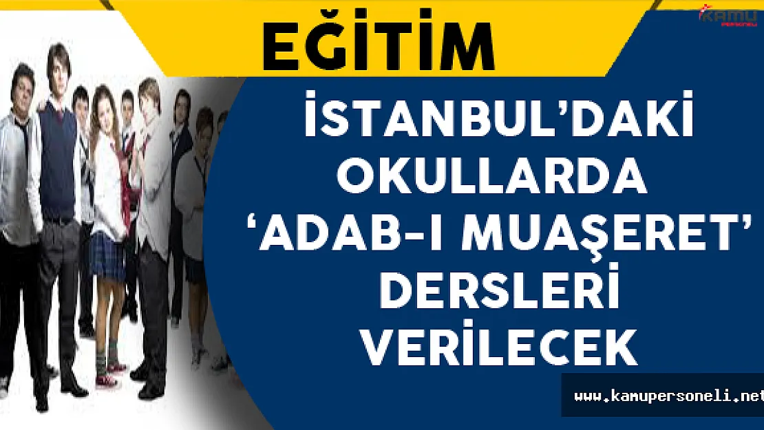İstanbul'daki Okullarda Adab-ı Muaşeret Dersi